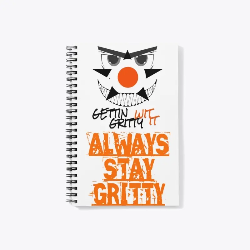 GETTIN' GRITTY WIT' IT Podcast Merch